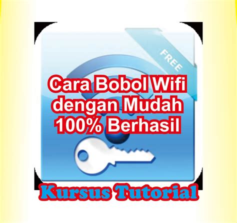 Download Aplikasi Bobol Wifi 100 Berhasil